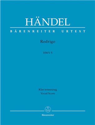 Georg Friedrich Händel: Rodrigo Hwv5: Partitions Vocales d'Opéra