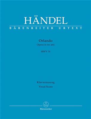 Georg Friedrich Händel: Orlando HWV 31: Partitions Vocales d'Opéra