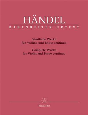 Georg Friedrich Händel: Complete Works for Violin & Basso continuo.: Violon et Accomp.