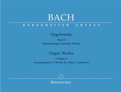 Johann Sebastian Bach: Orgelwerke 8: Orgue