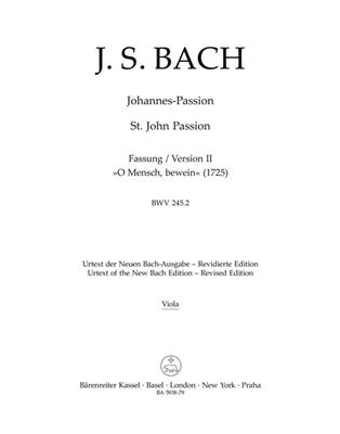 Johann Sebastian Bach: St. John Passion BWV 254.2: Orchestre et Voix