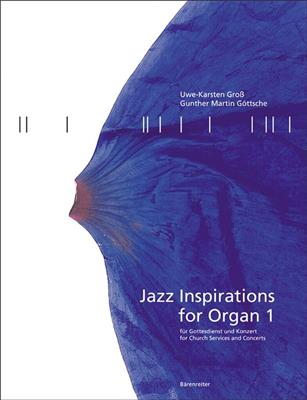 G.M. Gottsche: Jazz Inspirations Orgel: Orgue