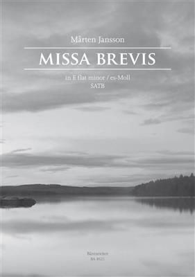 Mårten Jansson: Missa brevis E flat minor: Chœur Mixte et Accomp.