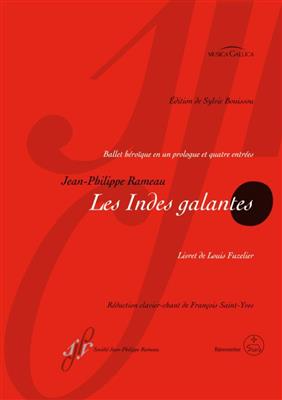 Jean-Philippe Rameau: Les Indes Galantes RCT 44: (Arr. François Saint-Yves): Chœur Mixte et Ensemble