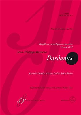 Jean-Philippe Rameau: Dardanus: (Arr. François Saint-Yves): Chœur Mixte et Ensemble
