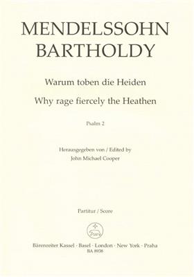 Felix Mendelssohn Bartholdy: Psalm 2 Why Rage Fiercely The Heathen Op.78: Solo pour Chant