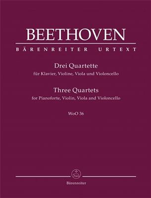 Ludwig van Beethoven: Three Piano Quartets: Quatuor pour Pianos