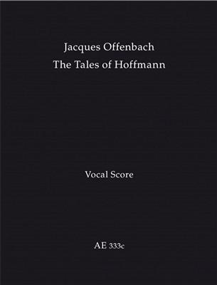 Jacques Offenbach: Hoffmanns Erzahlungen -Les Contes dHoffmann: (Arr. Fritz Oeser): Partitions Vocales d'Opéra