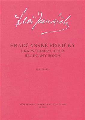 Leos Janacek: Hradcany Songs: Voix Hautes et Accomp.