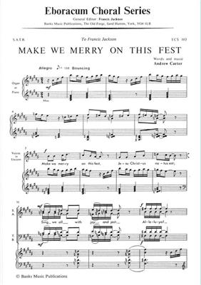 Make We Merry On This Fest: (Arr. Andrew Carter): Chœur Mixte et Piano/Orgue