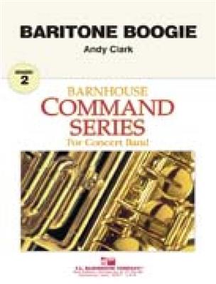 Andy Clark: Baritone Boogie: Orchestre d'Harmonie