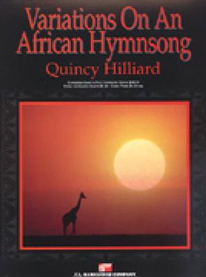 Hilliard: Variations on an African Hymnsong: Orchestre d'Harmonie