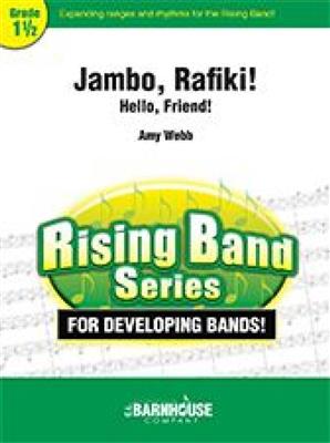 Amy Webb: Jambo Rafiki: Orchestre d'Harmonie