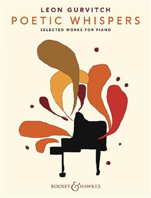 Leon Gurvitch: Poetic Whispers: Solo de Piano