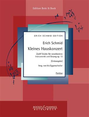 Erich Schmid: Kleines Hauskonzert Band XII: Ensemble de Chambre