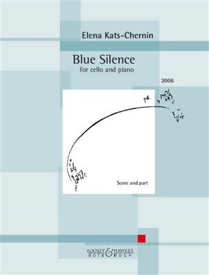Elena Kats-Chernin: Blue Silence: Violoncelle et Accomp.