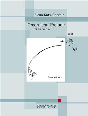 Elena Kats-Chernin: Green Leaf Prelude: Trio pour Pianos