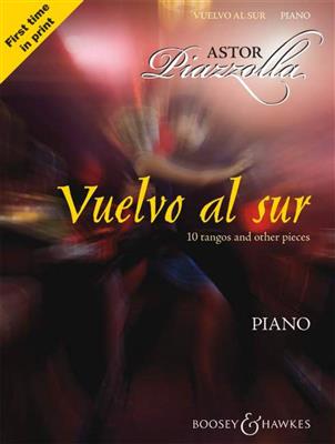 Astor Piazzolla: Vuelvo al Sur Piano: Solo de Piano