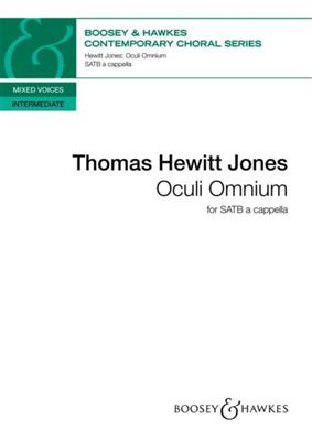 Thomas Hewitt Jones: Oculi Omnium: Chœur Mixte A Cappella