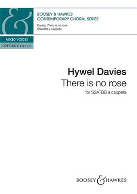 Hywel Davies: There Is No Rose: Chœur Mixte A Cappella
