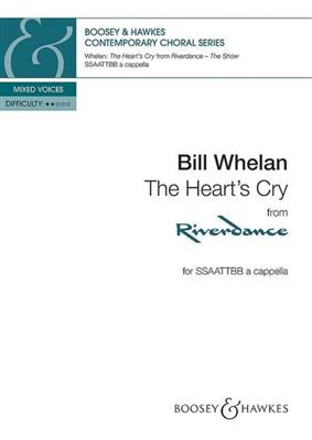 Bill Whelan: The Heart's Cry: Chœur Mixte et Piano/Orgue