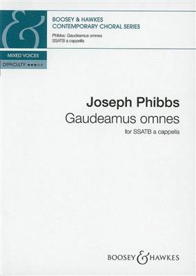 Joseph Phibbs: Gaudeamus Omnes: Chœur Mixte A Cappella