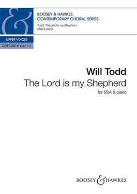 Will Todd: The Lord Is My Shepherd: Voix Hautes et Piano/Orgue
