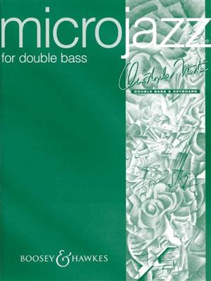 Christopher Norton: Microjazz For Double Bass: Contrebasse et Accomp.
