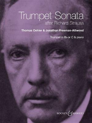 Richard Strauss: Trumpet Sonata: (Arr. Jonathan Attwood): Trompette et Accomp.
