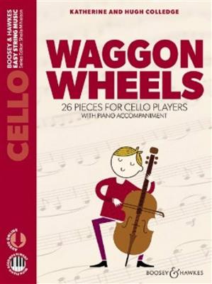 Katherine Colledge: Waggon Wheels: Solo pour Violoncelle