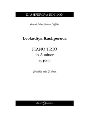 Leokadiya Kashperova: Piano Trio in A minor Op. posth.: Trio pour Pianos