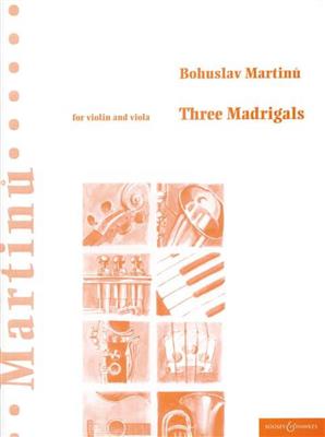 Bohuslav Martinu: Three Madrigals: Duo pour Cordes Mixte