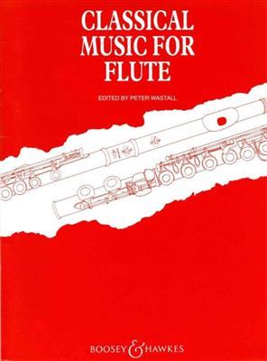 Classical Music for Flute: Flûte Traversière et Accomp.
