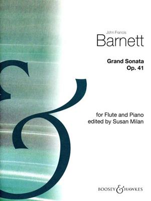 John Francis Barnett: Grand Sonata op. 41: Flûte Traversière et Accomp.