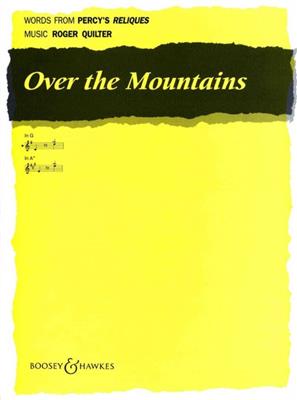 Roger Quilter: Over The Mountains In G: Chant et Piano