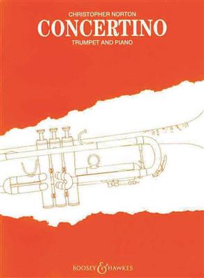 Christopher Norton: Concertino For Trumpet And Piano: Trompette et Accomp.