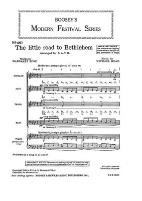 Michael Head: The little road to Bethlehem: Chœur Mixte et Accomp.
