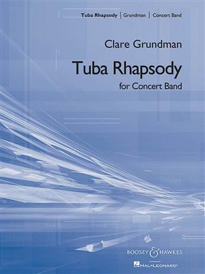 Clare Grundman: Tuba Rhapsody: Orchestre d'Harmonie