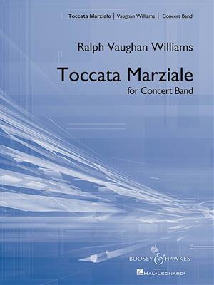 Ralph Vaughan Williams: Toccata Marziale: Orchestre d'Harmonie