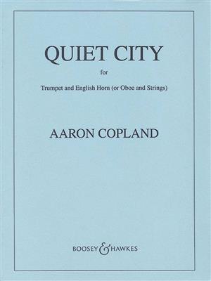 Aaron Copland: Quiet City: Orchestre à Cordes