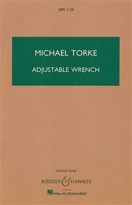 Michael Torke: Adjustable Wrench: Ensemble de Chambre