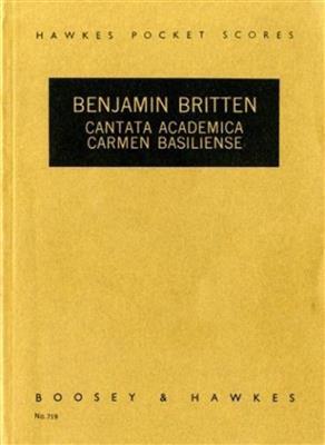 Benjamin Britten: Cantata Academica op. 62: Chœur Mixte et Ensemble