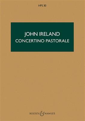 John Ireland: Concertino Pastorale: Orchestre à Cordes