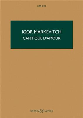 Igor Markevitch: Cantique d'Amour: Orchestre Symphonique