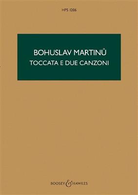 Bohuslav Martinu: Toccata e due Canzoni H 311: Orchestre Symphonique