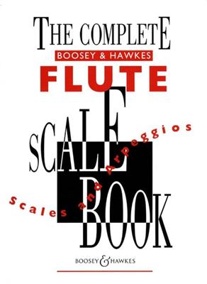 Complete Flute Scale Book: Solo pour Flûte Traversière