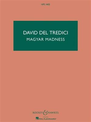 David Del Tredici: Magyar Madness - Hawkes Pocket Score: Ensemble de Chambre