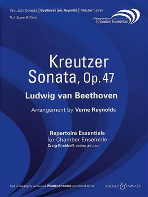 Ludwig van Beethoven: Kreutzer Sonata op. 47: (Arr. Verne Reynolds): Vents (Ensemble)