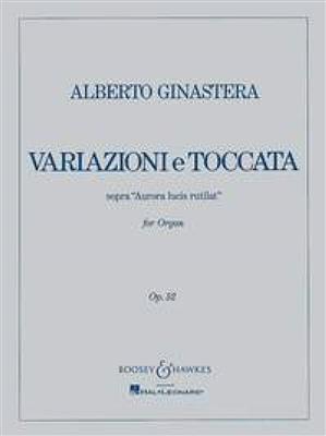 Alberto Ginastera: Variazioni e Toccata op. 52: (Arr. Marilyn Mason): Orgue