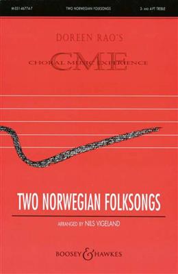 Nils Vigeland: Two Norwegian Folksongs: Voix Hautes et Accomp.